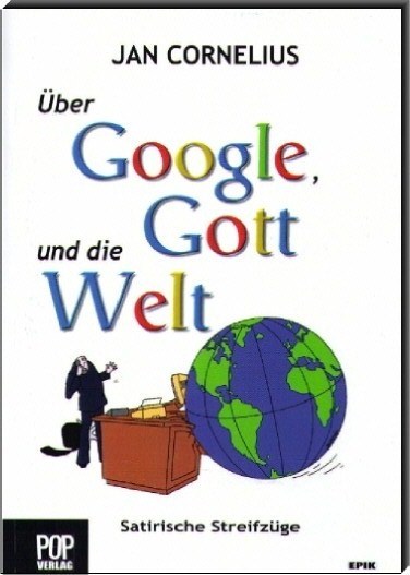 Über Google, Gott und die Welt